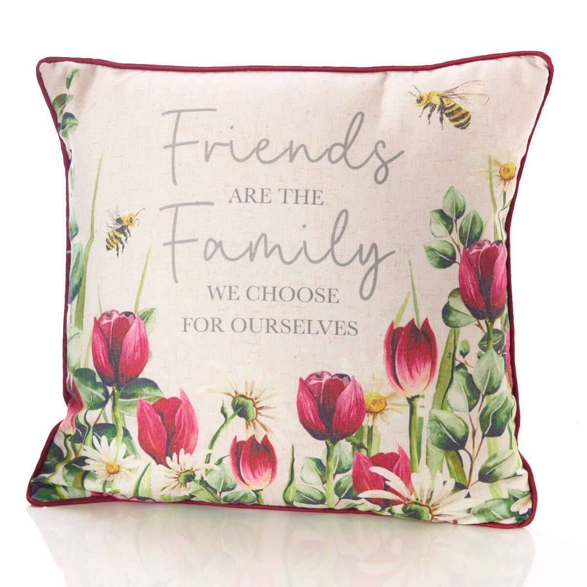 FRIENDS ARE THE FAMILY TULIP FLORAL CUSHION